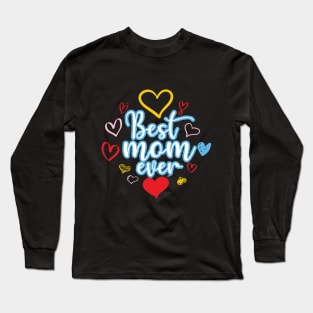 Mom Shirt Best Mom Ever Shirt Wife Gift Mom Gift Womens shirt Mothers Day Gift Funny T Shirt mom to be Tee Long Sleeve T-Shirt